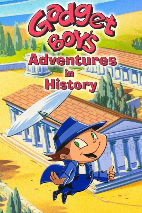Gadget Boy's Adventures in History poster